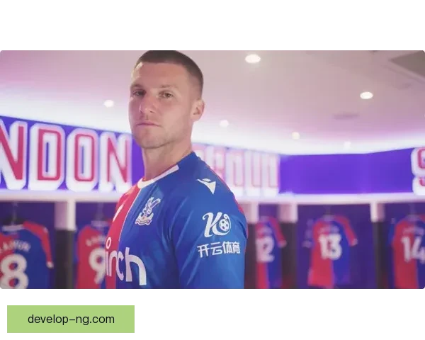 水晶宫俱乐部最新动态引关注球队阵容调整与赛季前景全面解析